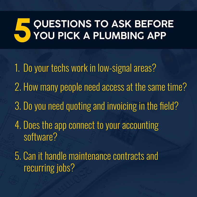 5 QUESTIONS TO ASK BEFORE YOU PICK A PLUMBING APP