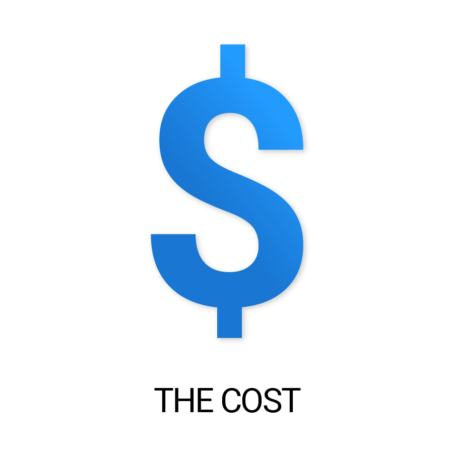 Image of a dollar sign, with the text The Cost underneath.
