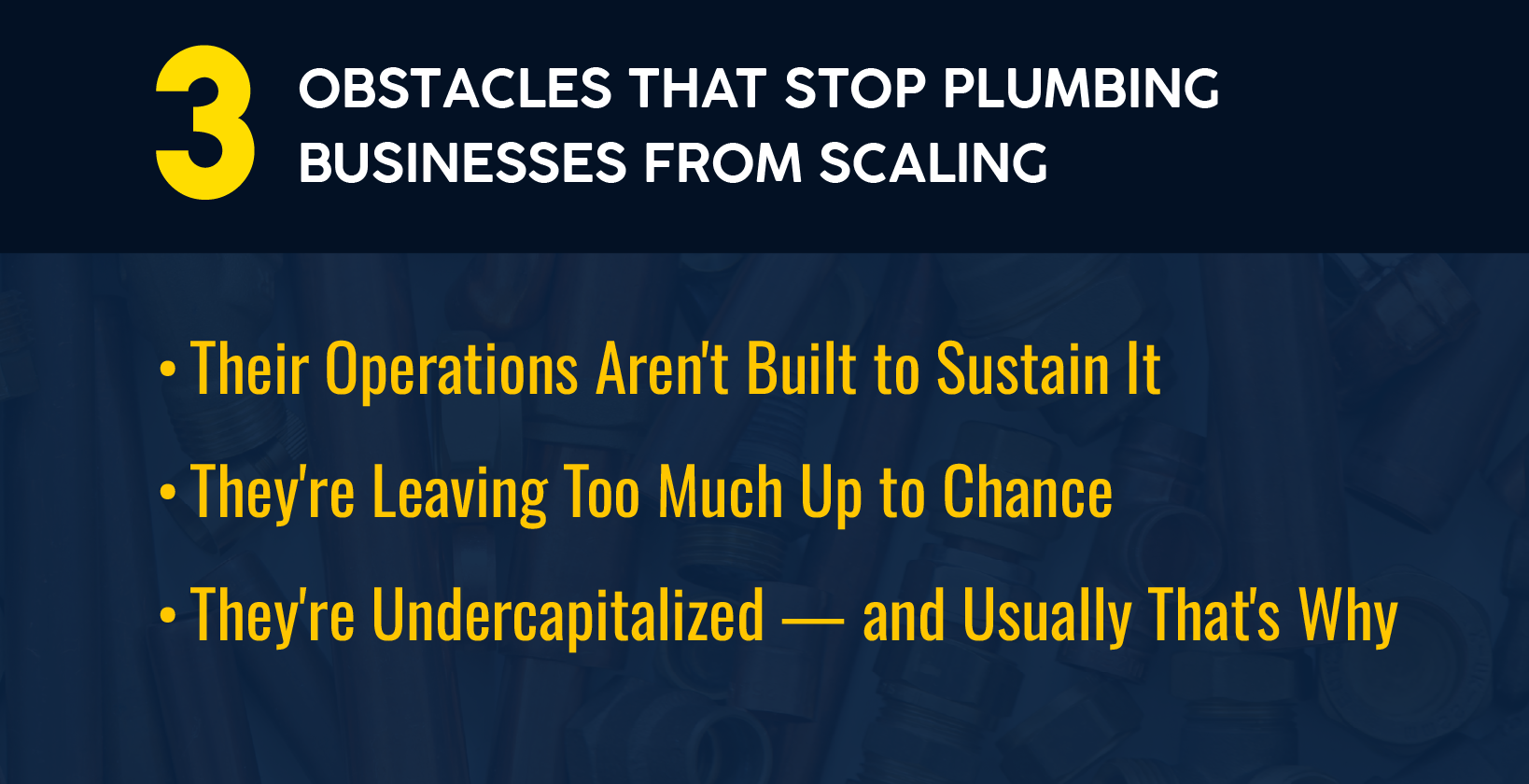 3 Obstacles That Stop Plumbing Businesses From Scaling