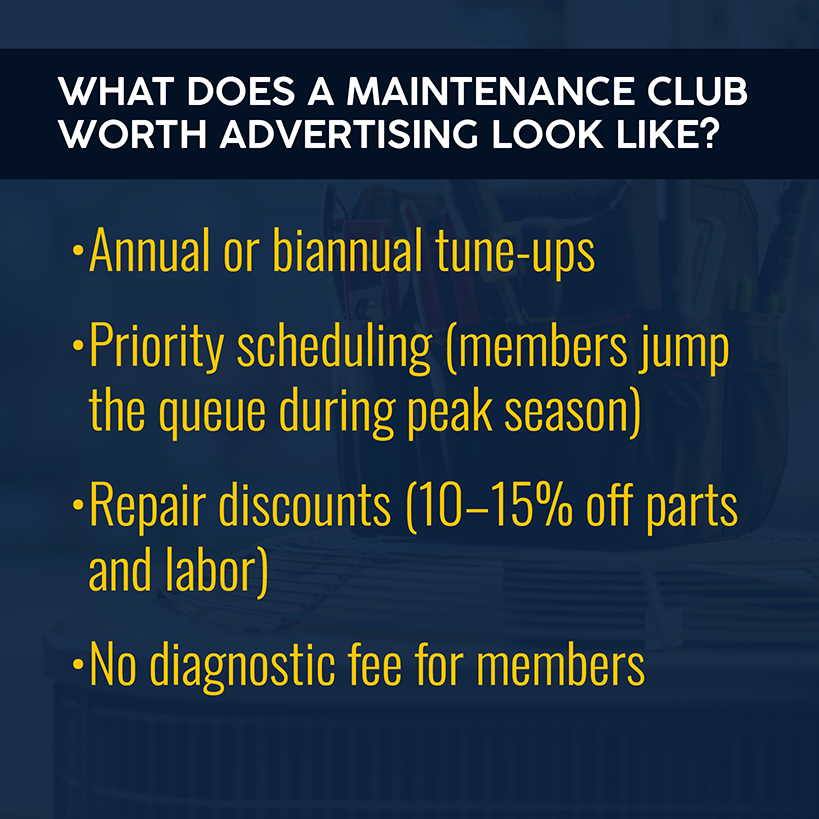 What Does a Maintenance Club Worth Advertising Look Like for HVAC